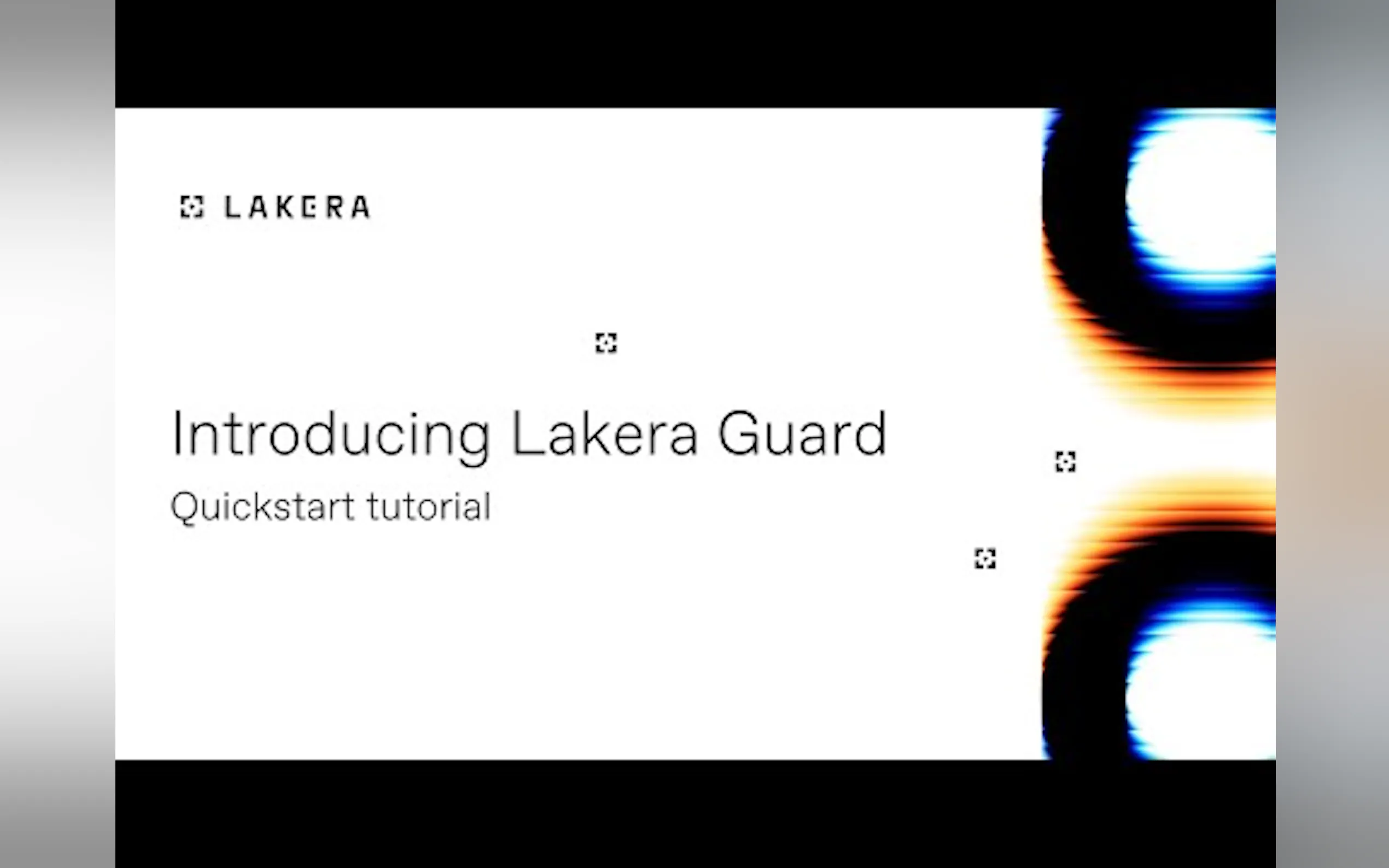 Lakera gallery image