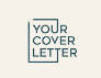 Your Cover Letter