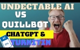 Quillbot versus Undetectable AI to humanize ChatGPT content and pass Turnitin AI detection