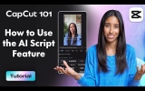 Discover the Ultimate Guide to Mastering CapCut's AI Script Feature for Seamless Content Creation