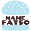 Name Fatso