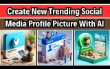 How to Create Trending Social Media Profile Pictures with AI: The Ultimate Guide | Bing Image Creator