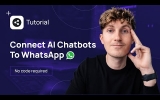 Connecting AI Chatbots to WhatsApp Made Easy