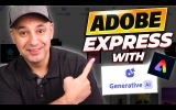 How to Use Adobe Express - Now with Generative Ai