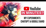 AI Experiment: Can Google Bard & ChatGPT Summarize Hours-Long YouTube Videos?