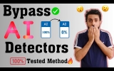 101% tested method to Bypass AI detectors