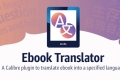 Ebook Translator (A Calibre plugin)