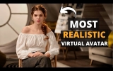 Generate the Best AI Video Avatar - Realistic and Beyond