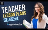 Generate Engaging and Effective Lesson Plans with MagicSchool.ai