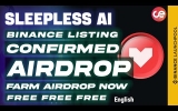 Sleepless AI - Confirmed Free Airdrop  Full Guide, Binance Listing Confirmed